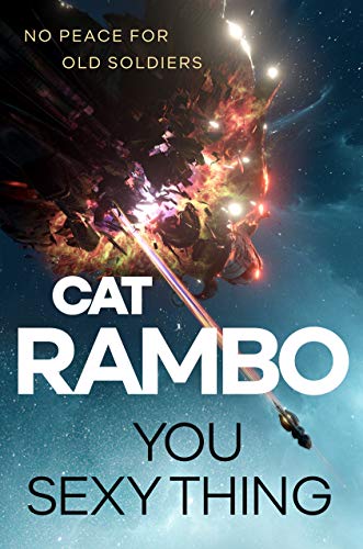 You Sexy Thing by Cat Rambo