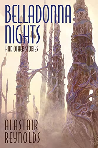Belladonna Nights by Alastair Reynolds