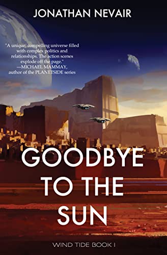 Goodbye to the Sun