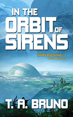 In the Orbit of Sirens