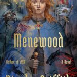 Menewood by Nicola Griffith